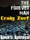 [The Forever Man 05] • The Forever Man · Betrayal